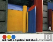 Is It Red? Is It Yellow? Is It Blue?