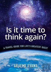 Is It Time To Think Again?