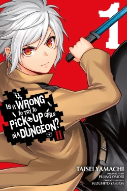 Bertrand.pt - Is It Wrong To Try To Pick Up Girls In A Dungeon? Ii, Vol. 1 (Manga)