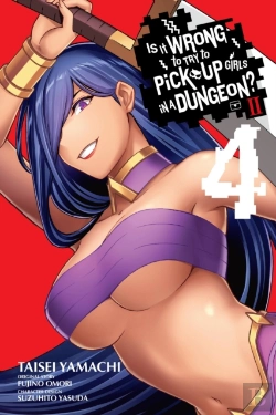 Bertrand.pt - Is It Wrong To Try To Pick Up Girls In A Dungeon? Ii, Vol. 4 (Manga)