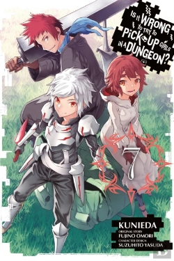 Bertrand.pt - Is It Wrong To Try To Pick Up Girls In A Dungeon?, Vol. 7 (Manga)