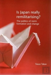 Is Japan Really Remilitarising?