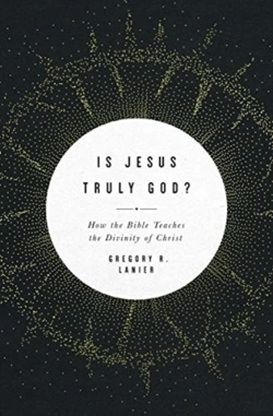 Bertrand.pt - Is Jesus Truly God?