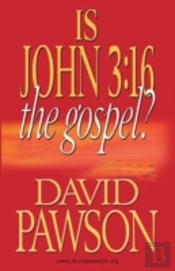 Is John 3:16 The Gospel?