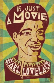 Is Just A Movie