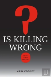 Is Killing Wrong?