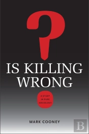 Is Killing Wrong?