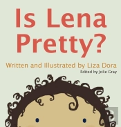 Is Lena Pretty?