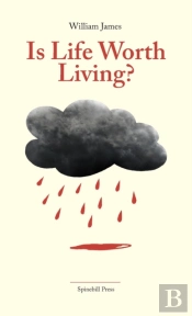 Is Life Worth Living?