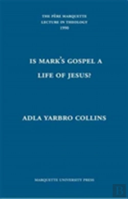 Bertrand.pt - Is Marks Gospel A Life Of Jesus