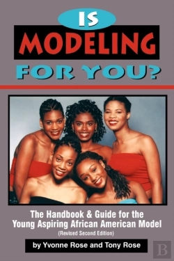 Bertrand.pt - Is Modeling For You?  The Handbook And Guide For The Young Aspiring African American Model (Revised Second Edition)