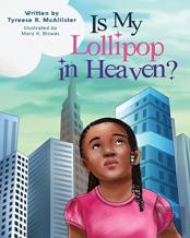 Is My Lollipop In Heaven?