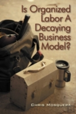Bertrand.pt - Is Organized Labor A Decaying Business M
