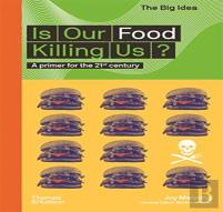 Is Our Food Killing Us?