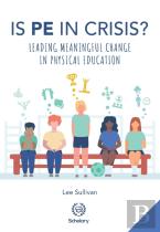 Is Physical Education In Crisis?