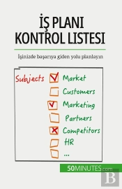 Is Plani Kontrol Listesi : Isinizde Basariya Giden Yolu Planlayin