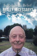 Is Religious Belief Really Necessary?