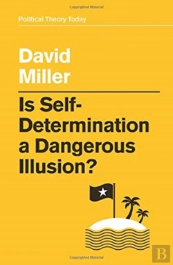 Bertrand.pt - Is Self-Determination A Dangerous Illusion?