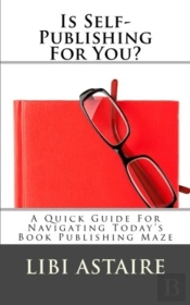 Is Self-Publishing For You?