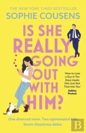 Is She Really Going Out With Him?