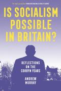 Is Socialism Possible In Britain?