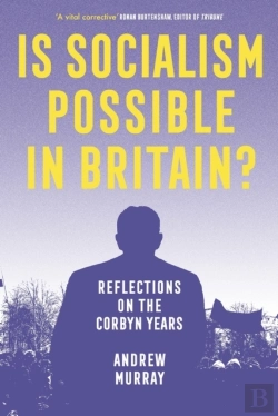 Bertrand.pt - Is Socialism Possible In Britain?