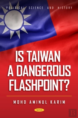 Bertrand.pt - Is Taiwan A Dangerous Flashpoint?