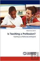 Is Teaching A Profession?