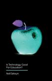Is Technology Good For Education?