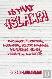 Is That Islam?!