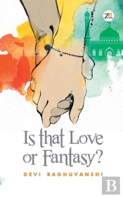 Is That Love Or Fantasy?