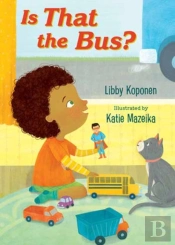 Is That The Bus?