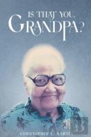 Is That You, Grandpa?