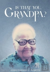 Is That You, Grandpa?