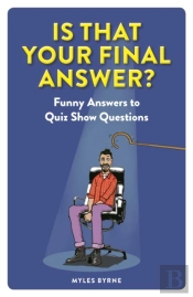 Is That Your Final Answer?