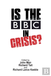 Is The Bbc In Crisis?