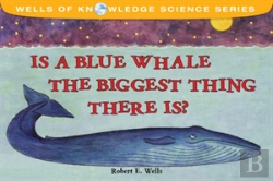 Bertrand.pt - Is The Blue Whale The Biggest Thing There Is?