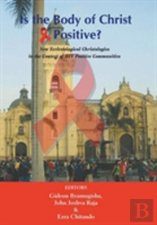Is The Body Of Christ Hiv Positive?