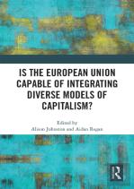 Is The European Union Capable Of Integrating Diverse Models Of Capitalism?