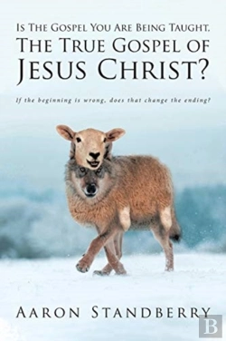 Bertrand.pt - Is The Gospel You Are Being Taught, The True Gospel Of Jesus Christ?