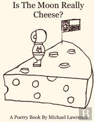 Is The Moon Really Cheese?