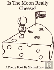 Is The Moon Really Cheese?