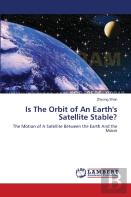 Is The Orbit Of An Earth'S Satellite Stable?