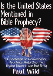 Is The United States Mentioned In Bible Prophecy?