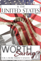 Is The United States Worth Saving?