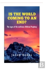 Is The World Coming To An End?