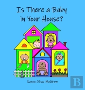 Is There A Baby In Your House?