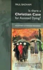 Is There A Christian Case For Assisted Dying?