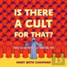 Is There A Cult For That?
