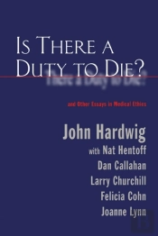 Is There A Duty To Die?